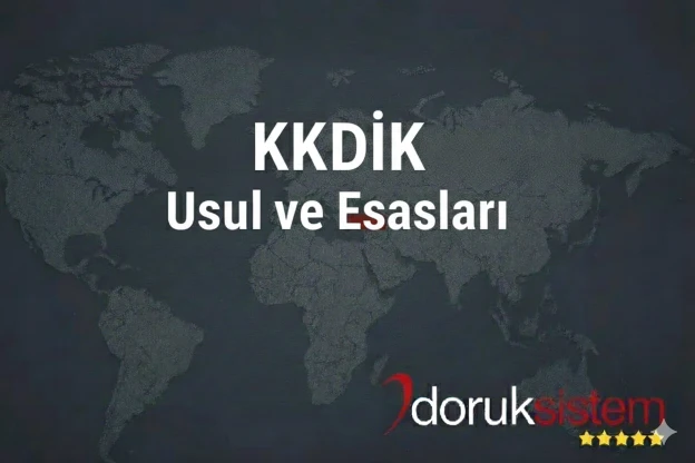 KKDİK Usul ve Esasları Doruksistem