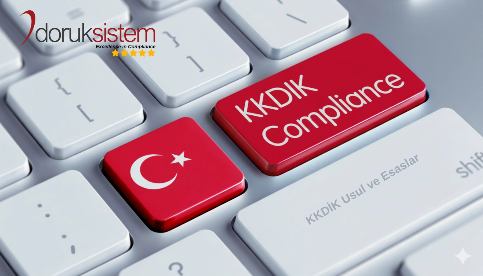 KKDİK Usul ve Esasları doruksistem compliance