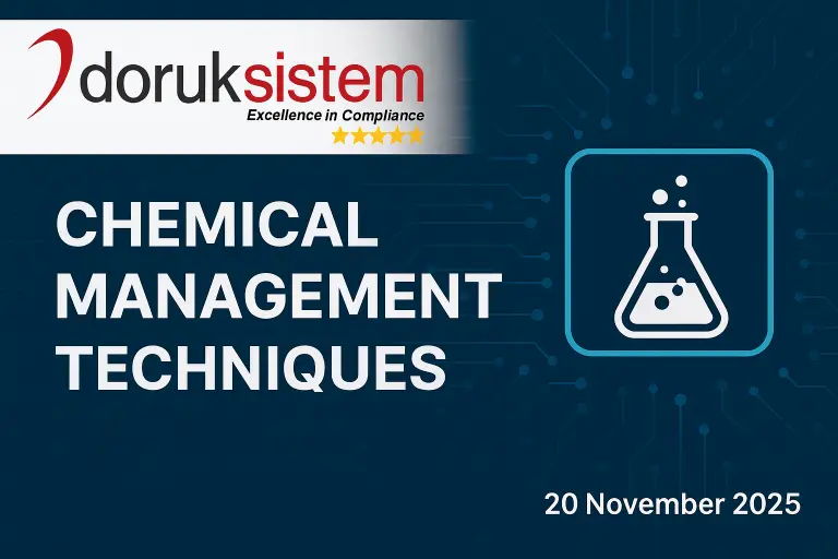 KKDIK Announcement Doruksistem 20112025 chemical management techniques