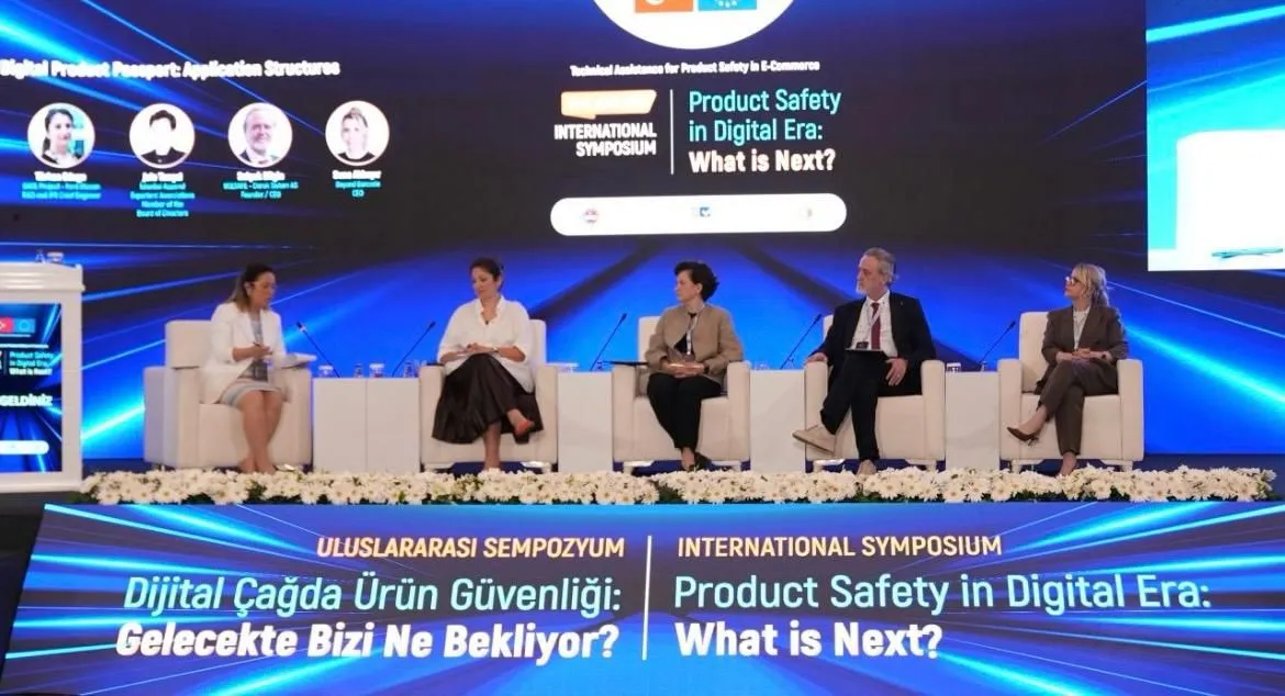 Dijital Ürün Pasaportu ve Dijital Çağda Ürün Güvenliğinin Geleceği Uluslararası Sempozyumda Ele Alındı